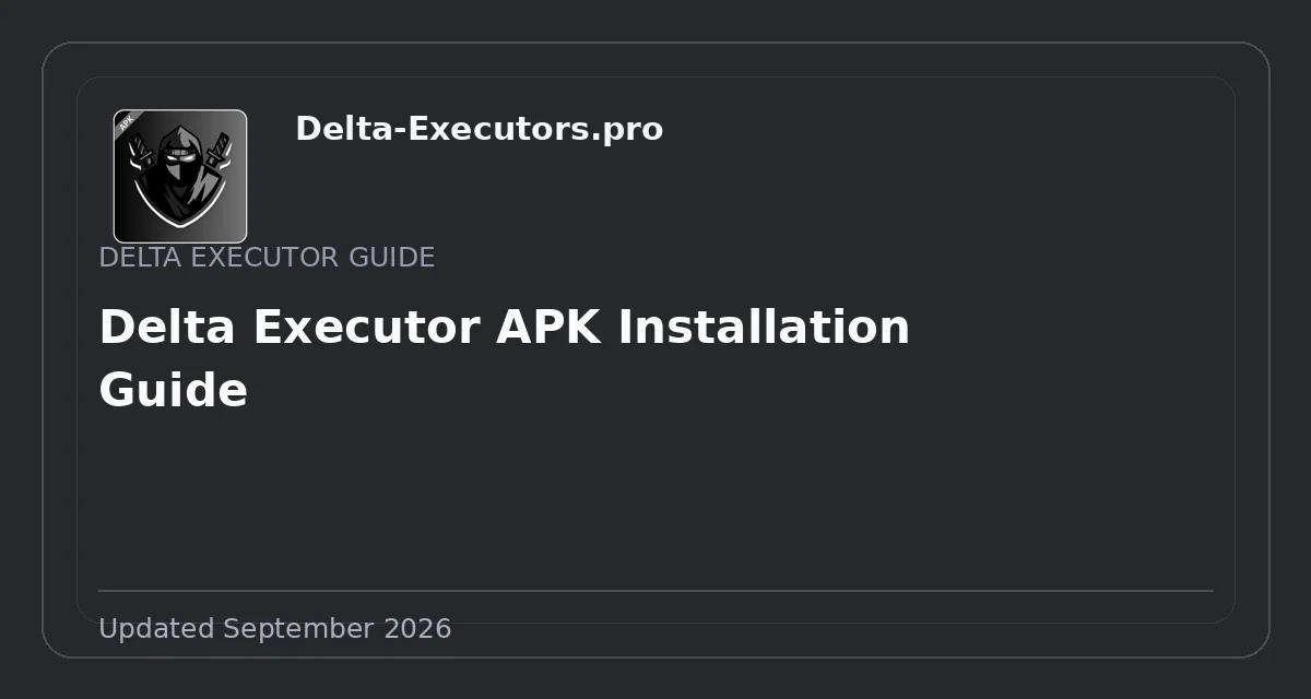 Delta Executor APK Installation Guide