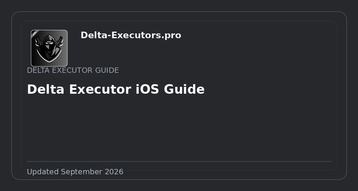 Delta Executor iOS Guide
