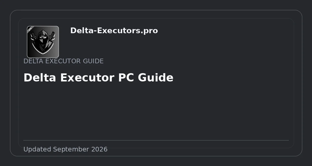 Delta Executor PC Guide
