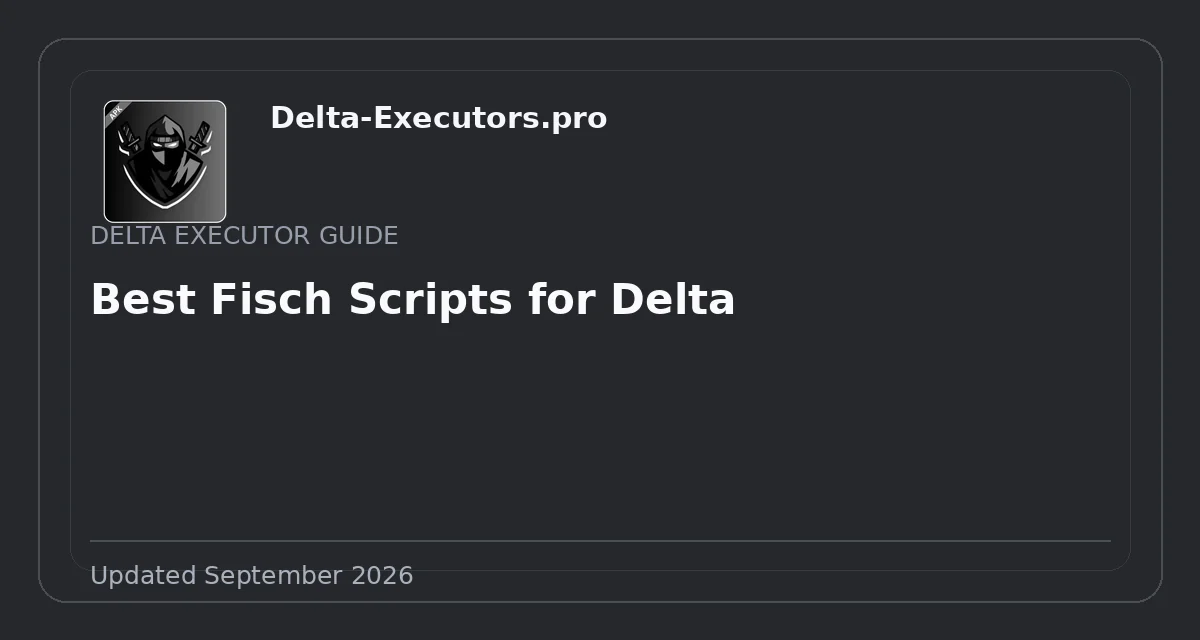 Best Fisch Scripts for Delta
