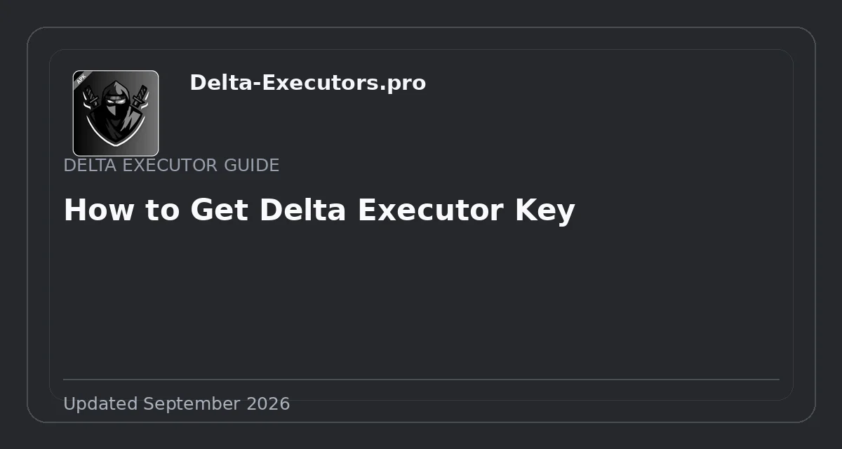 How to Get Delta Executor Key